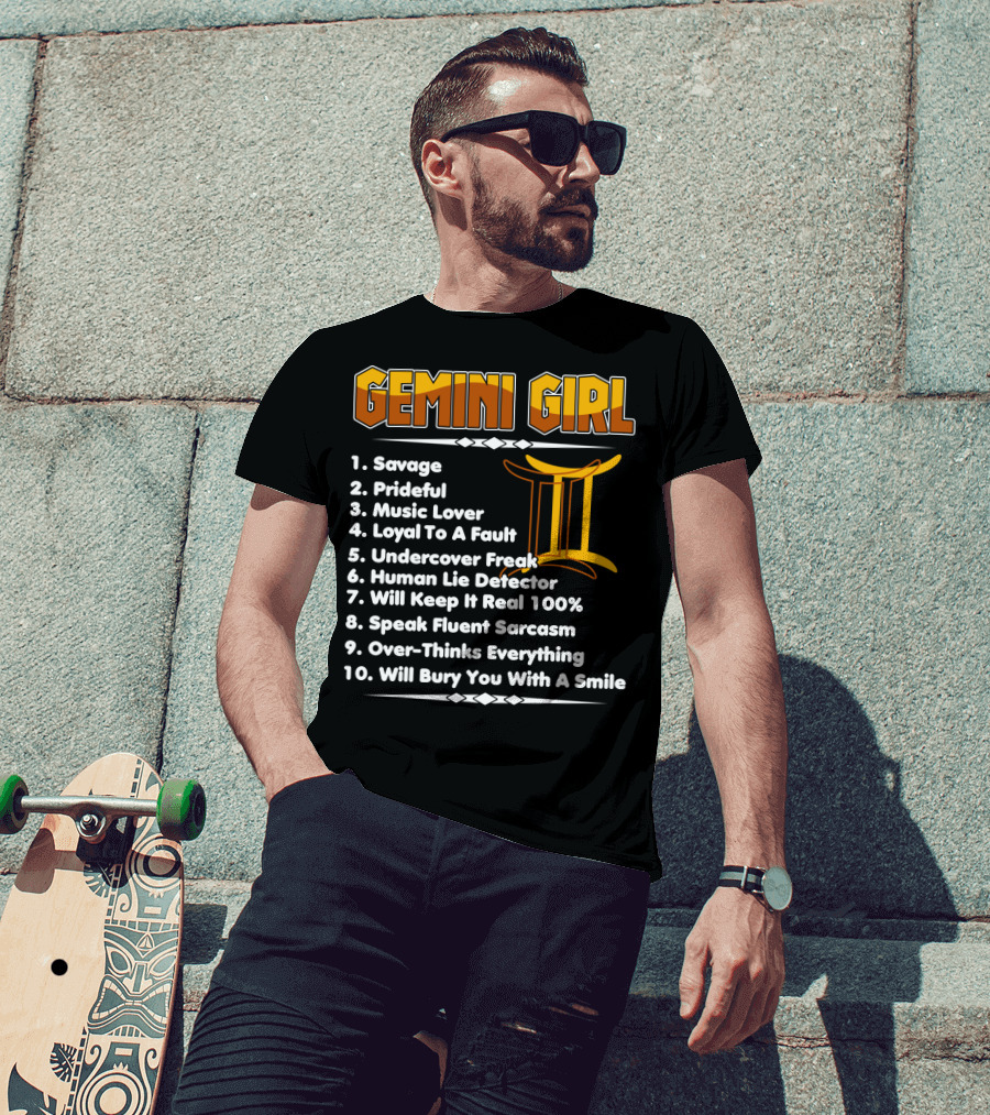 Gemini Girl Savage Funny Birthday Traits With Zodiac Symbol And Personality List T-Shirt