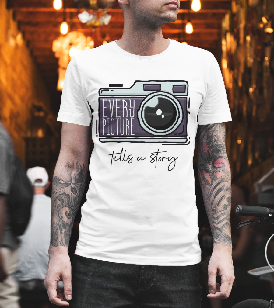 Every Picture Camera Illustration Tells a Story T-Shirt
