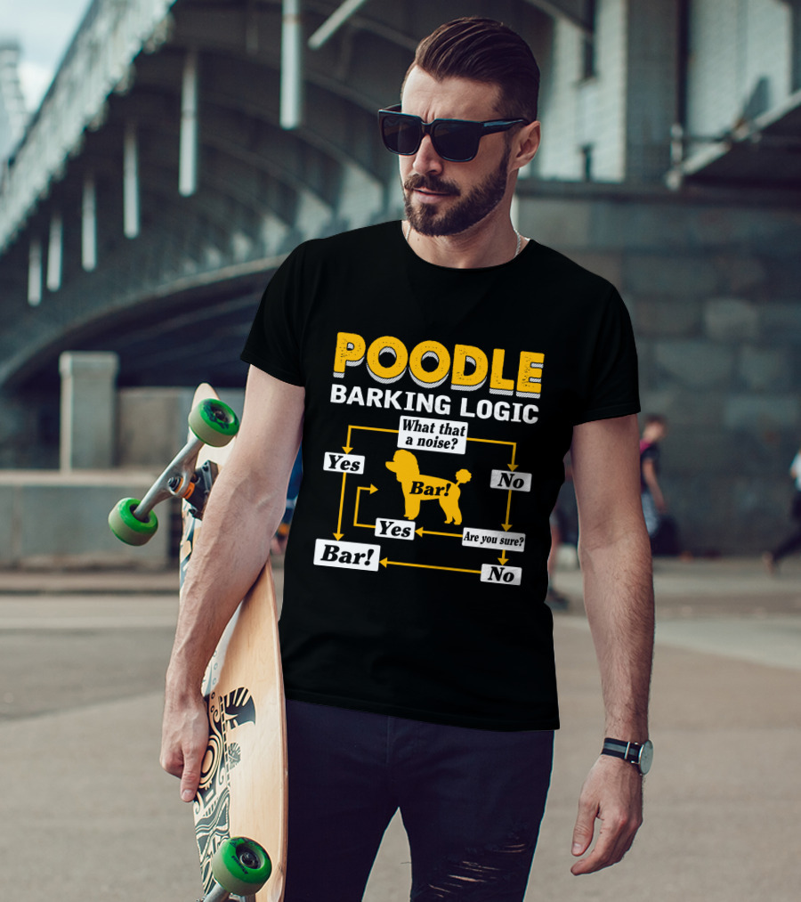 Poodle Barking Logic Flow Chart Funny Dog T-Shirt