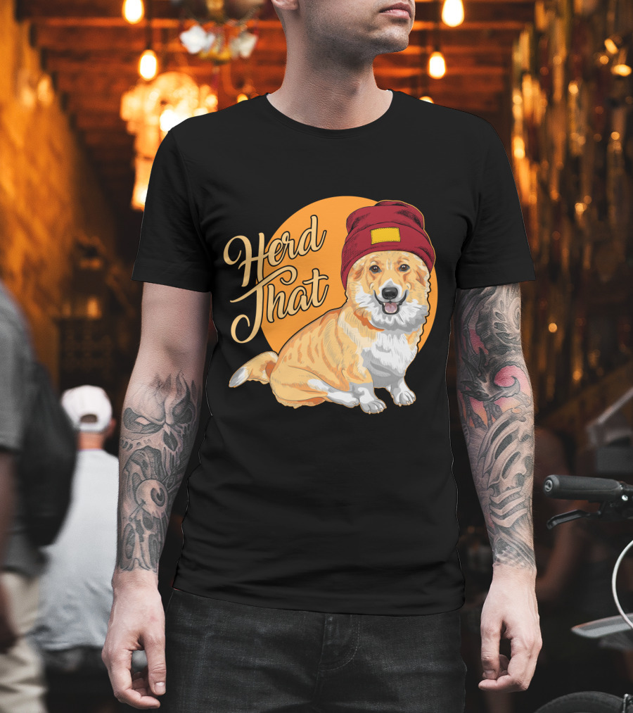 Herd That Corgi In A Beanie For Animal Lovers T-Shirt
