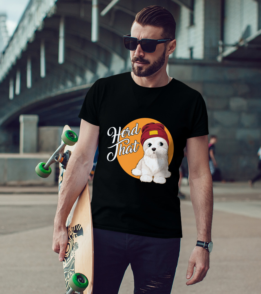 Herd That Funny Maltese Dog Lover Beanie T-Shirt