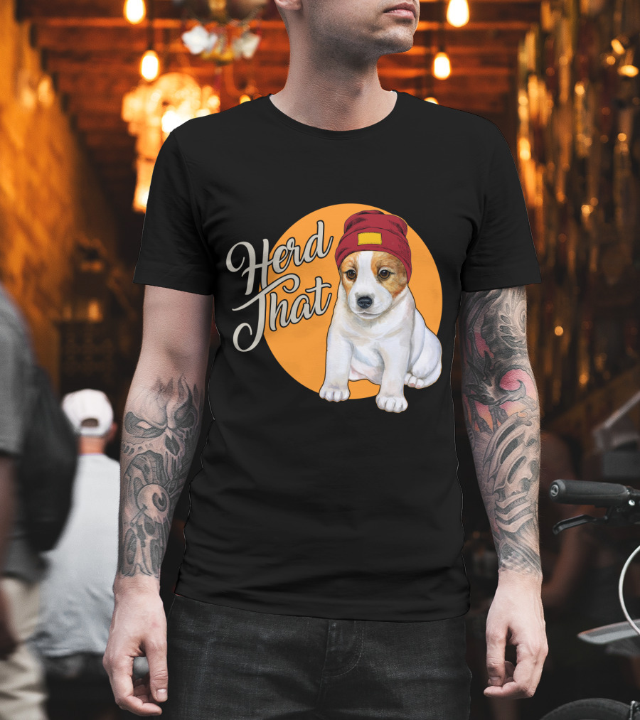 Herd That Jack Russell Dog In Cute Beanie For Animal Lovers T-Shirt