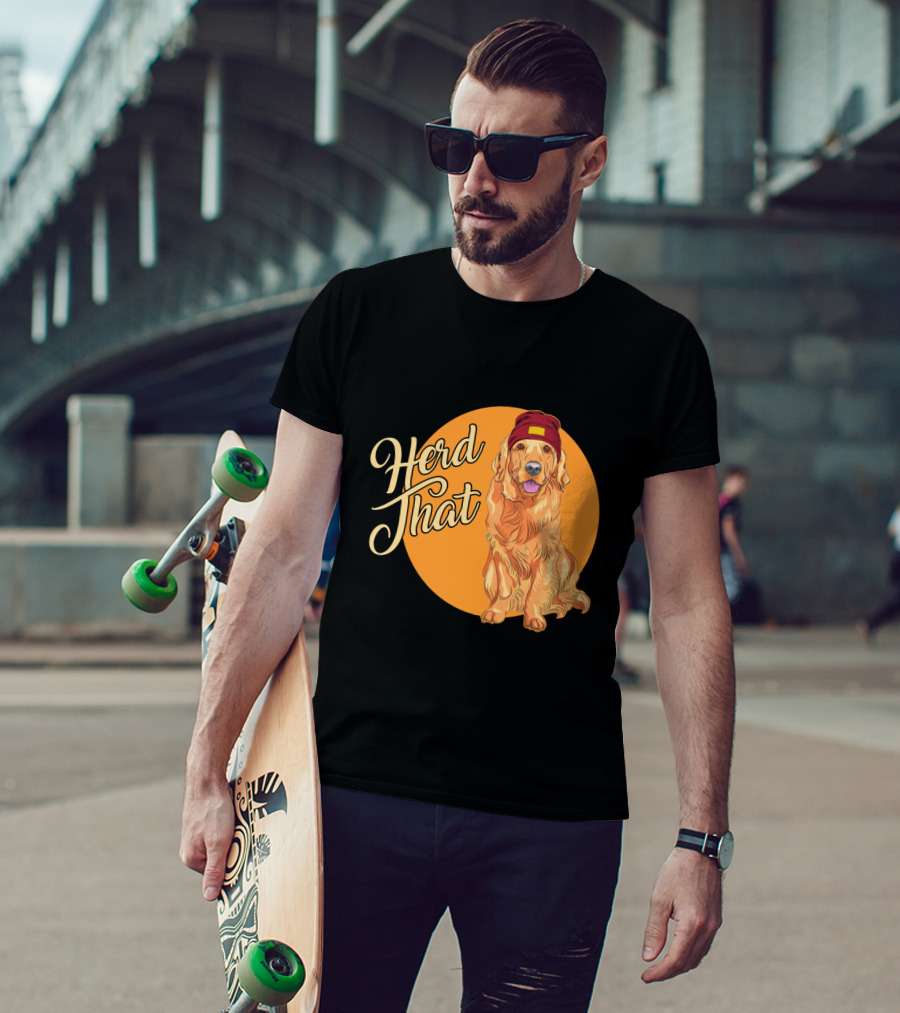 Herd That Funny Golden Retriever Animal Lover Dog T-Shirt
