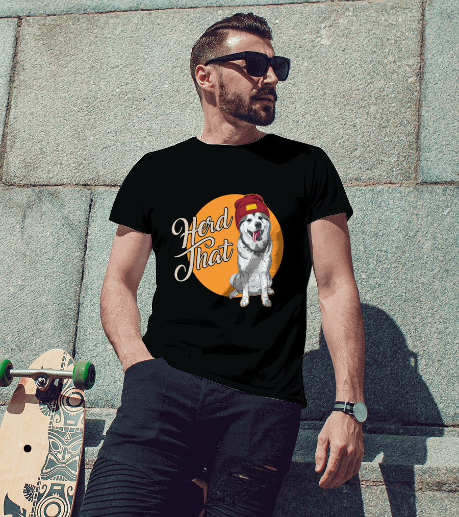 Herd That Siberian Husky With Red Beanie Animal Lover Dog T-Shirt