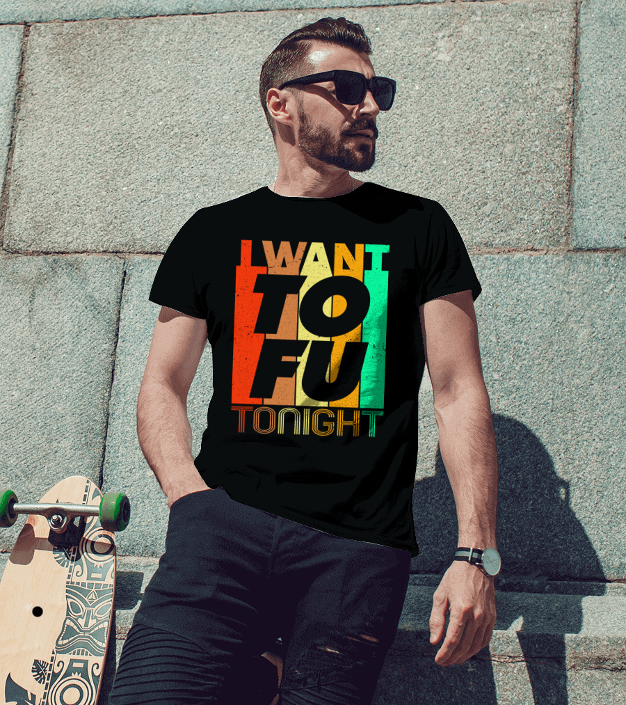 I Want Tofu Tonight Retro Text Blocks T-Shirt