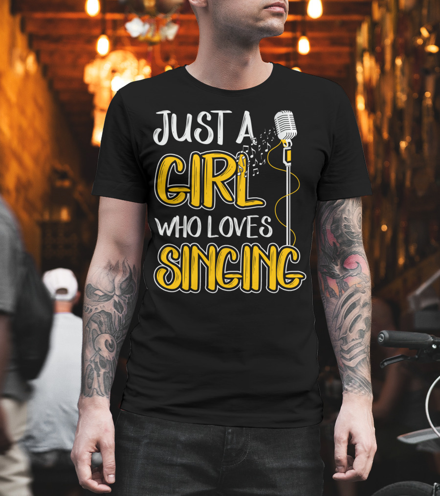 Just A Girl Who Loves Singing Microphone And Musical Notes T-Shirt