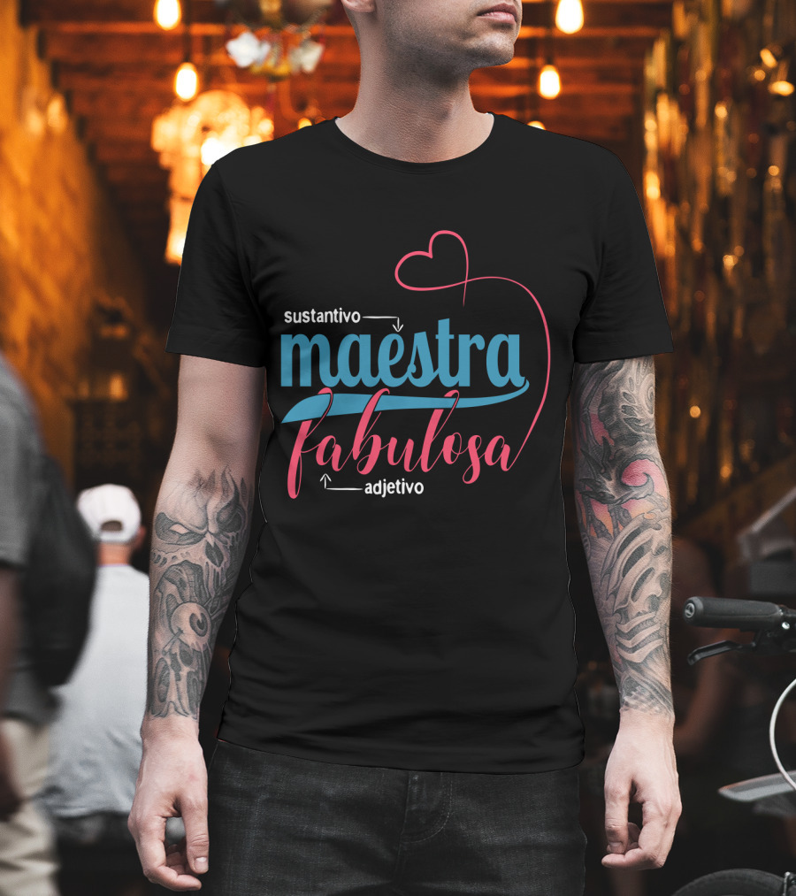 Sustantivo Maestra Fabulosa Adjetivo T-Shirt