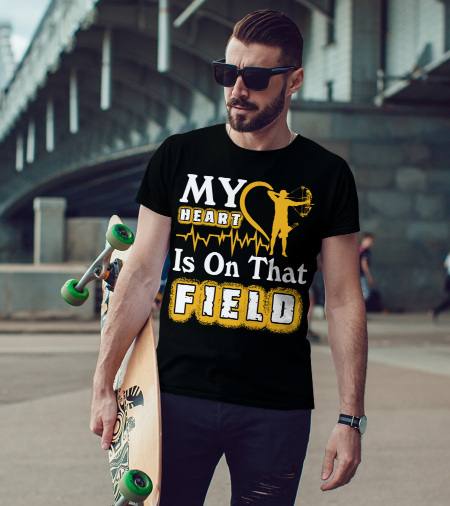 MY HEART Is On That FIELD Archery T-Shirt