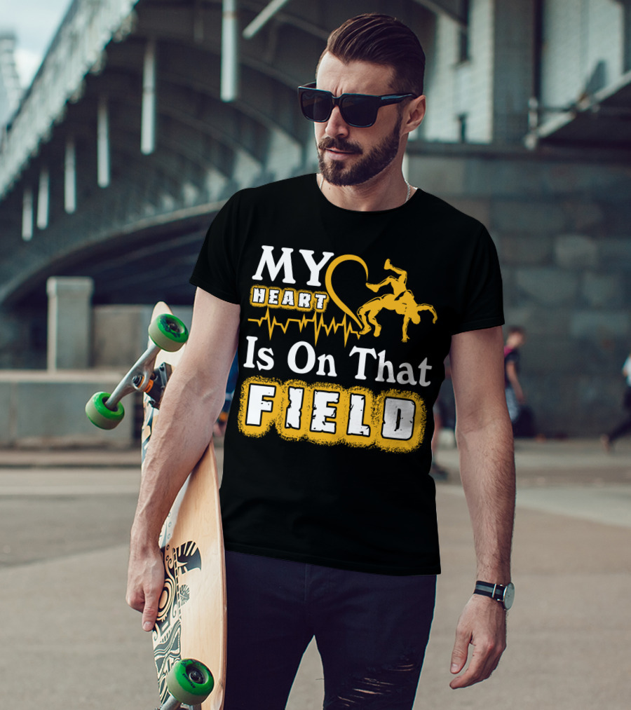 My Heart Is On That Field Wrestling Heartbeat Wrestlers T-Shirt