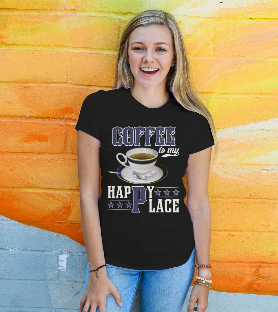 COFFEE Is My Happy Place Cup Saucer Sugar Cubes Stars T-Shirt