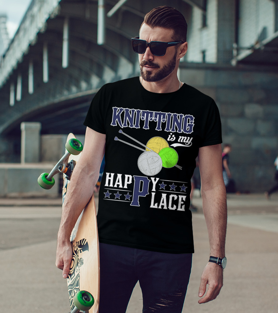 Knitting Is My Happy Place With Yarn Balls And Knitting Needles T-Shirt