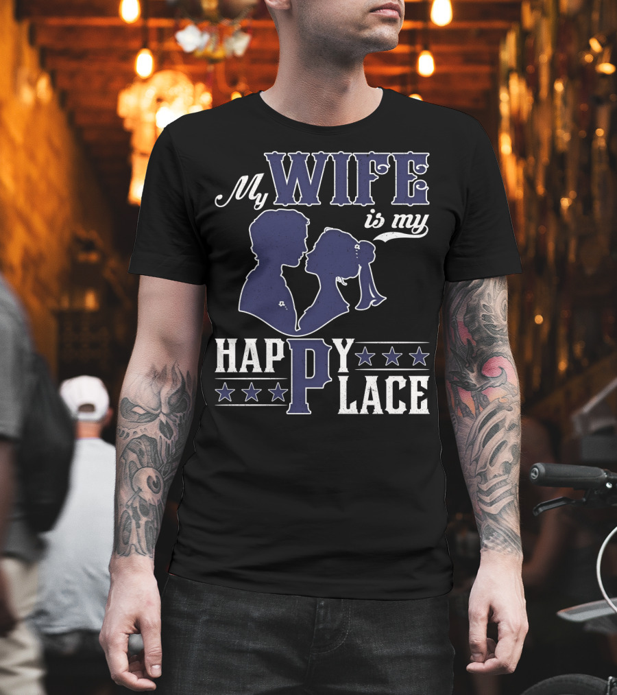 My Wife Is My Happy Place Silhouette Stars T-Shirt