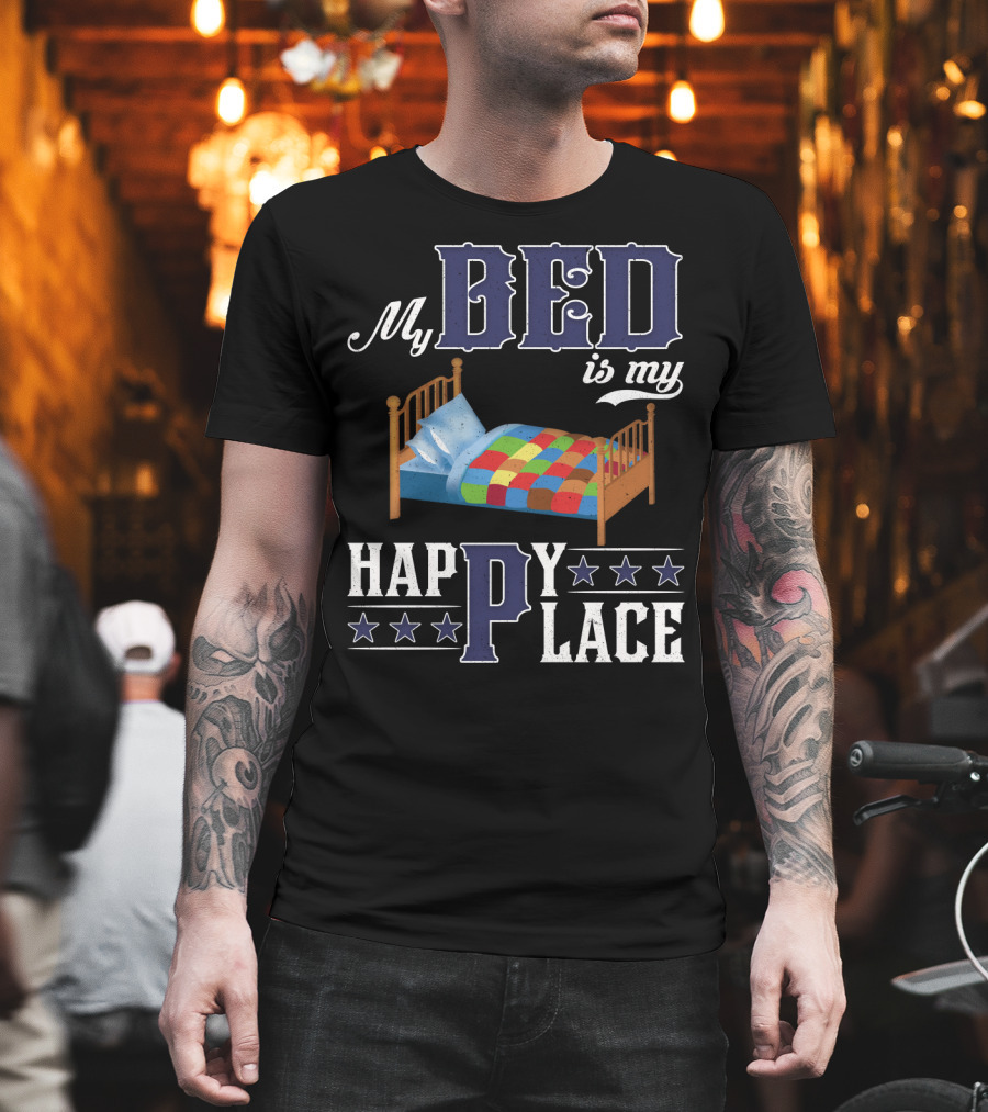 My Bed Is My Happy Place Stars Quilt T-Shirt
