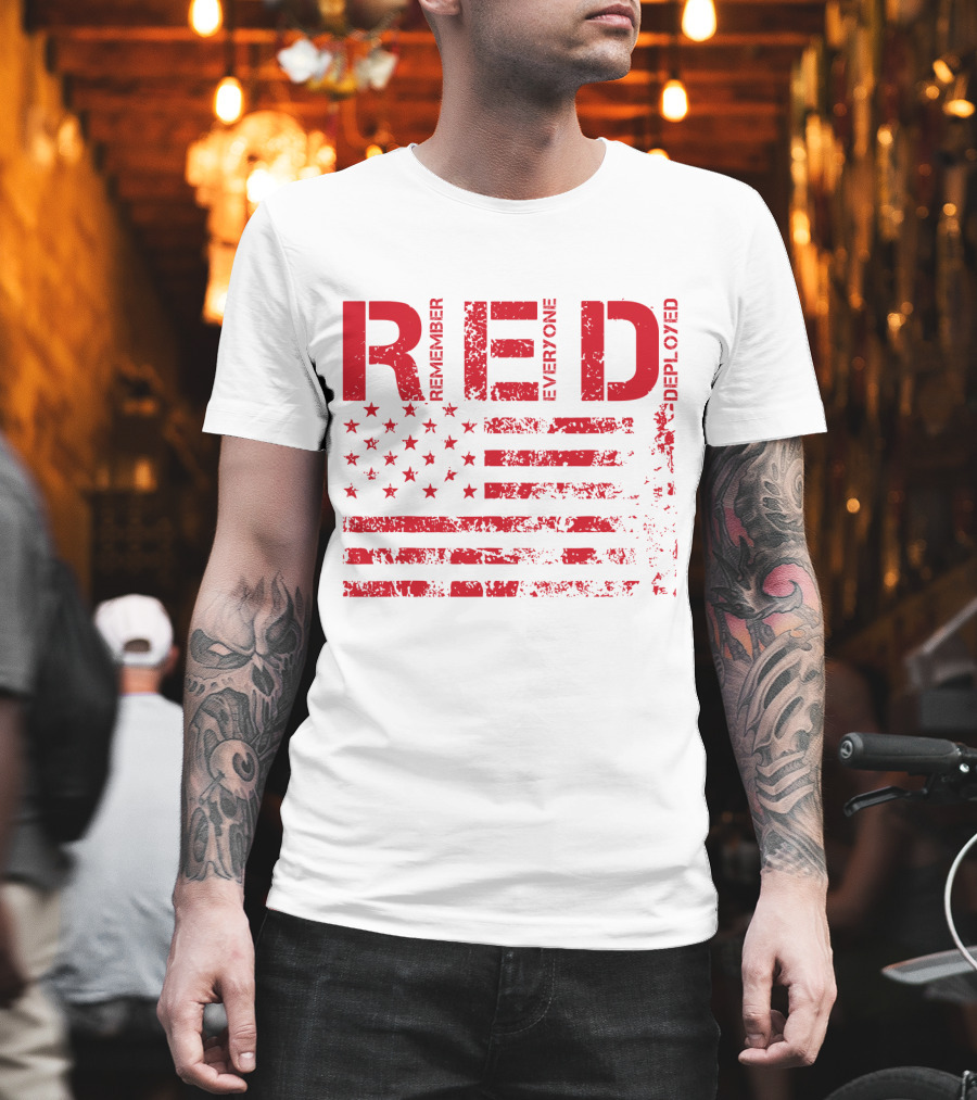 Red Fridays Remember Everyone Deployed American Flag T-Shirt
