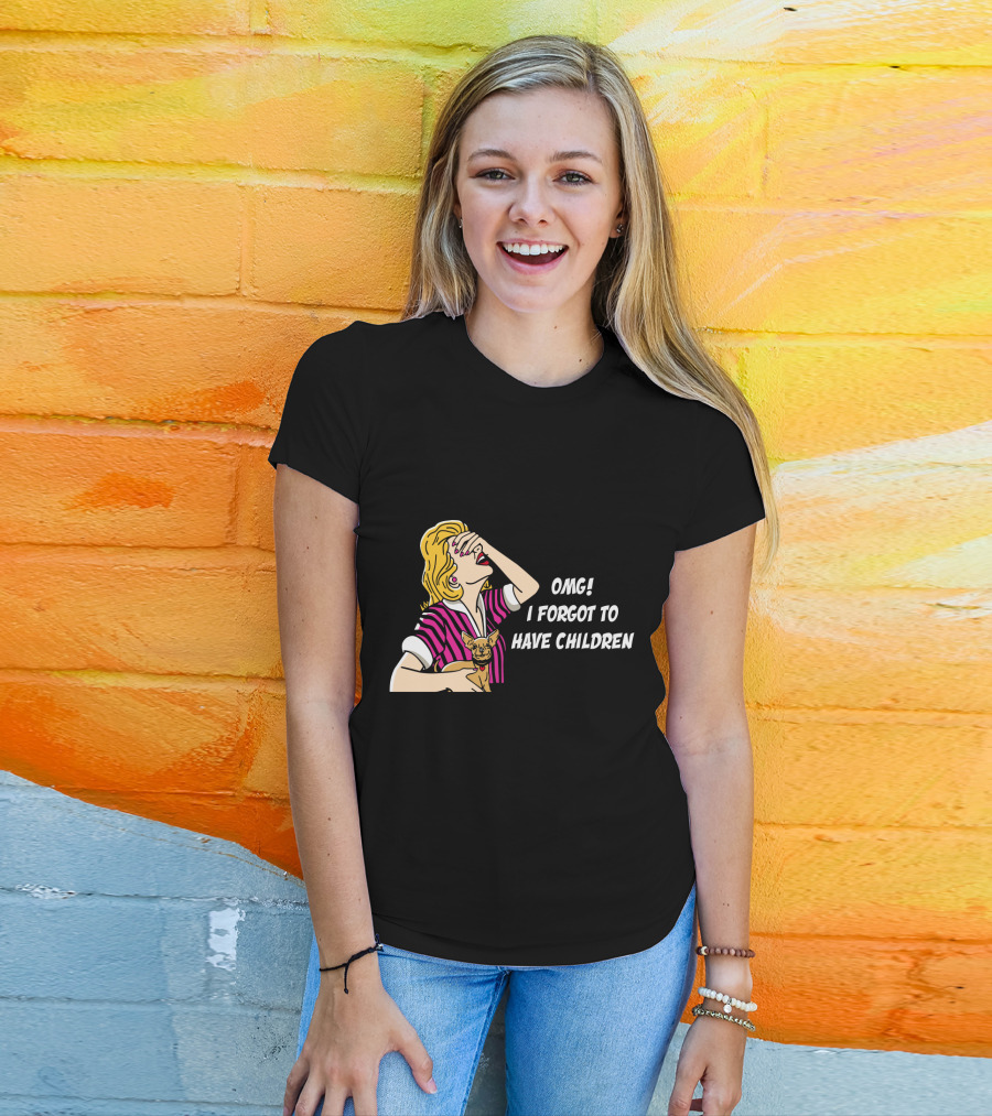 Dog Is Good OMG I Forgot To Have Children Retro Style Woman With Dog T-Shirt