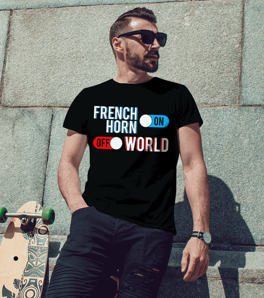 French Horn On Off World T-Shirt