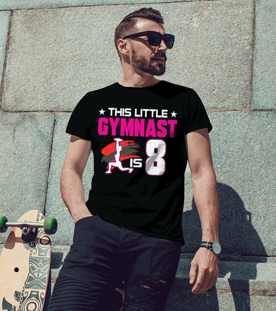 This Little Gymnast Is 8 Birthday Gymnastics T-Shirt