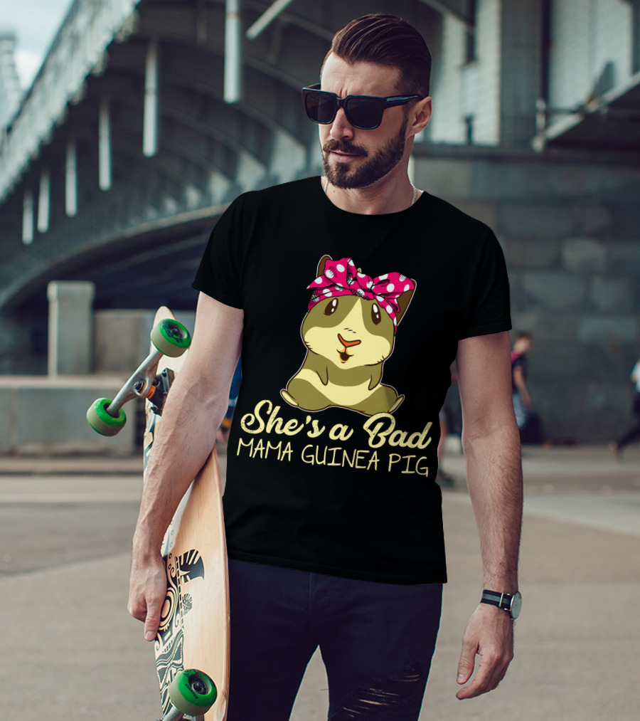 She's A Bad Mama Guinea Pig T-Shirt