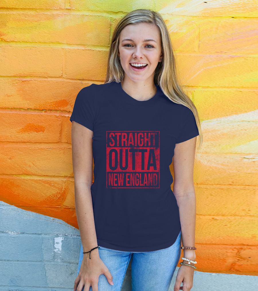 Straight Outta New England T-Shirt