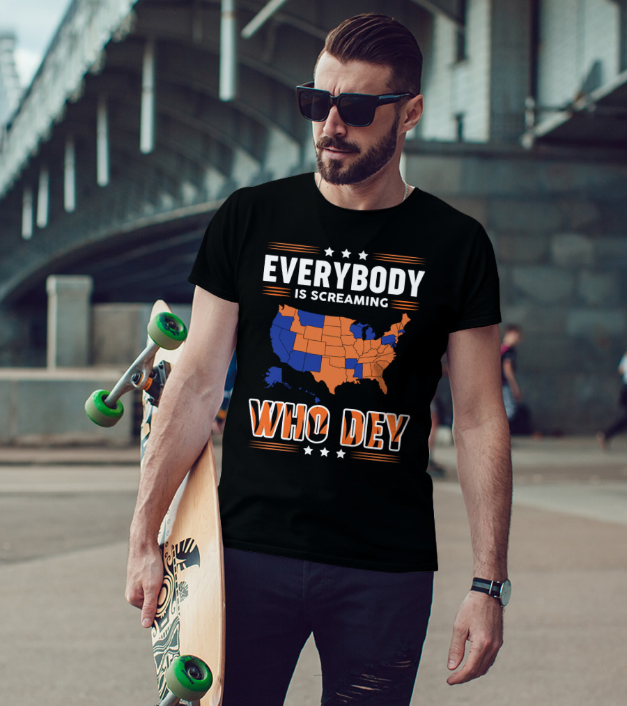 EVERYBODY IS SCREAMING WHO DEY Map T-Shirt