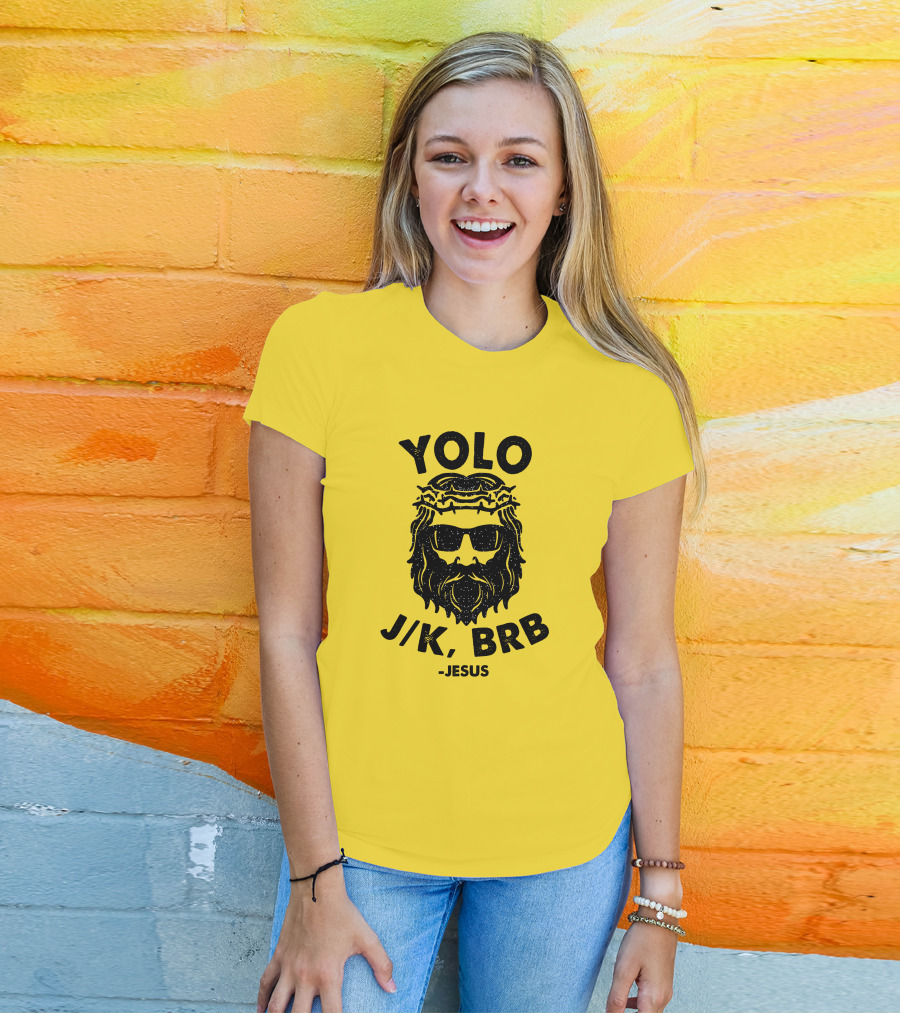 YOLO JK BRB Jesus Sunglasses Crown Of Thorns T-Shirt