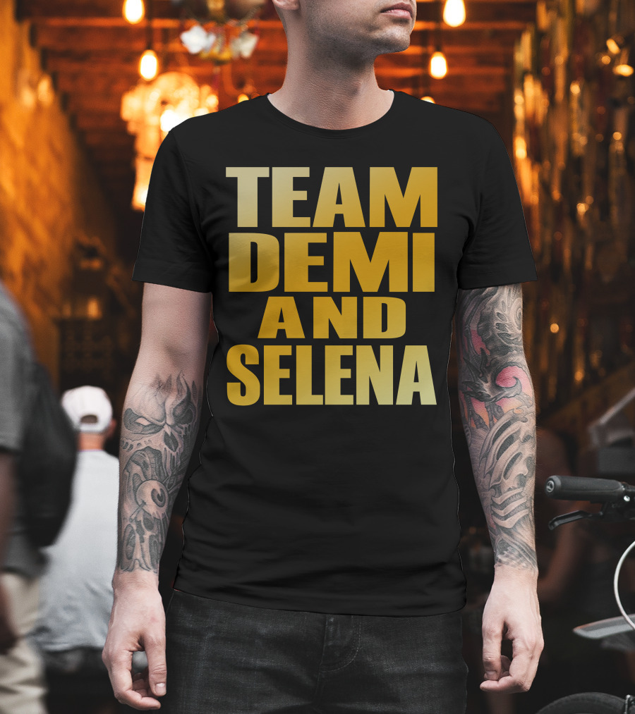 Team Demi And Selena Bold Gold Text T-Shirt