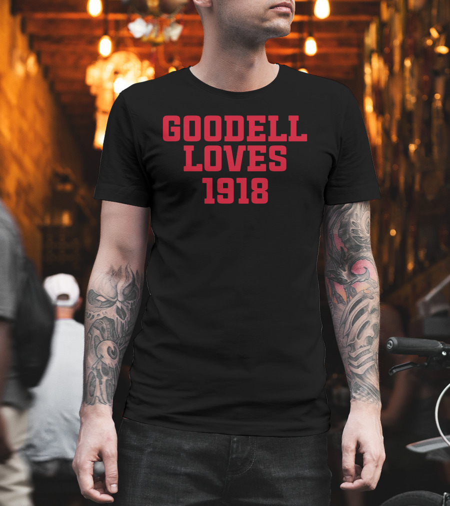 GOODDELL LOVES 1918 SPORTS COMMENTARY T-Shirt