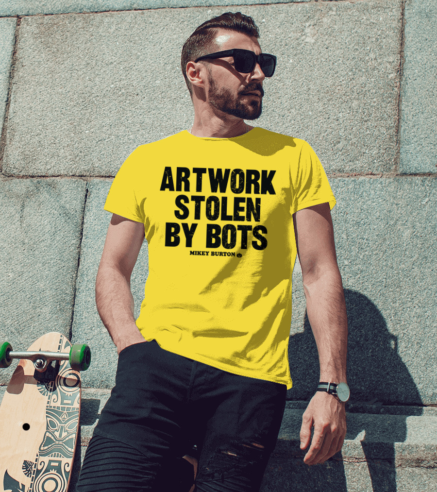 Artwork Stolen By Bots Mikey Burton T-Shirt