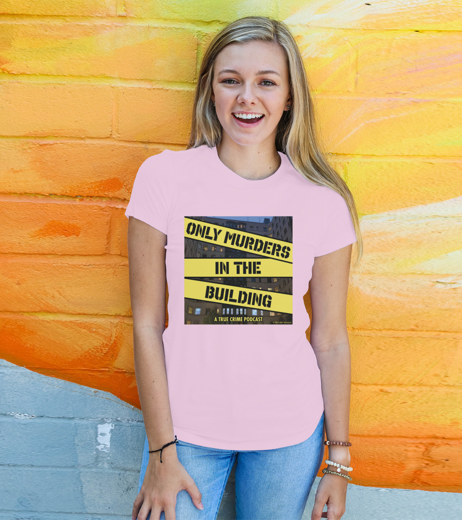 Only Murders In The Building A True Crime Podcast T-Shirt