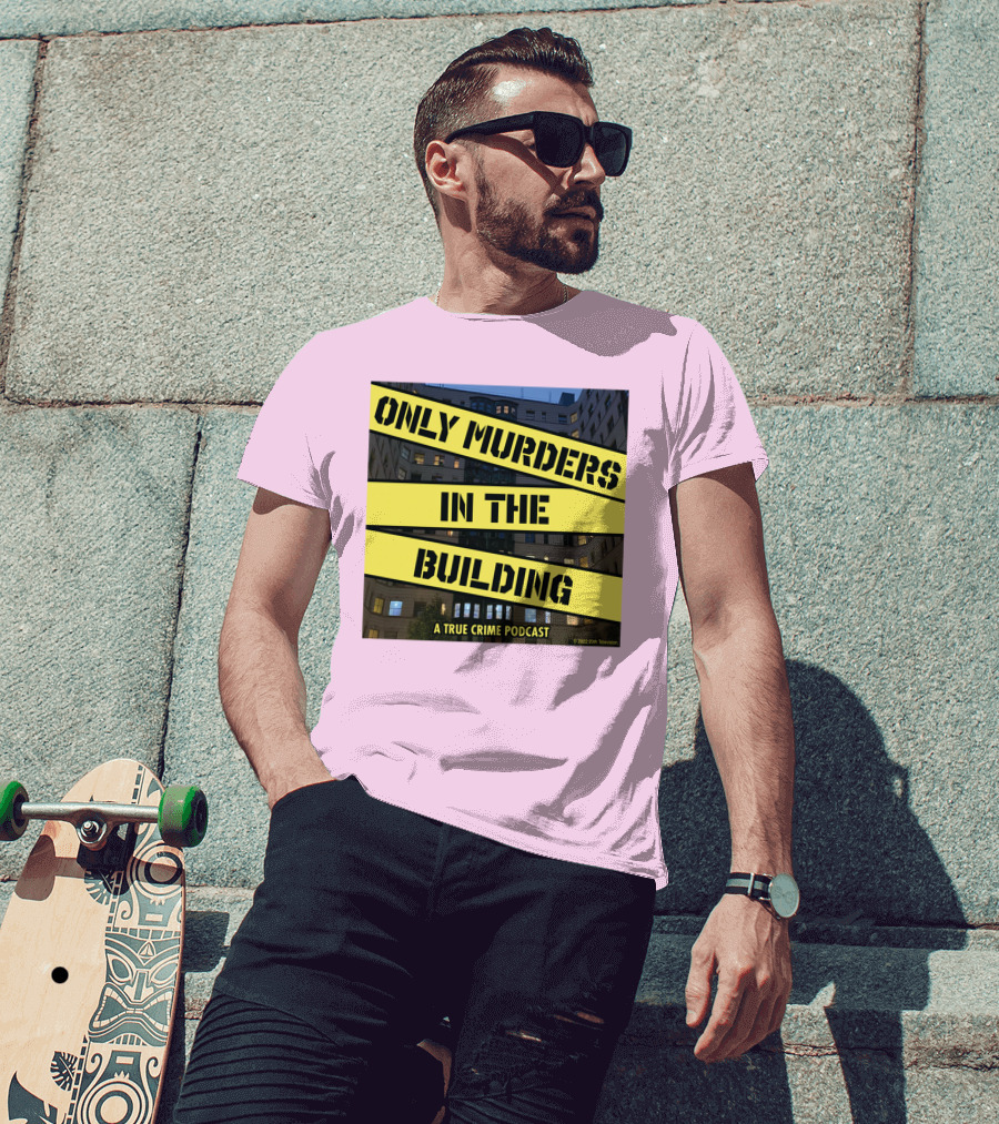 Only Murders In The Building A True Crime Podcast T-Shirt