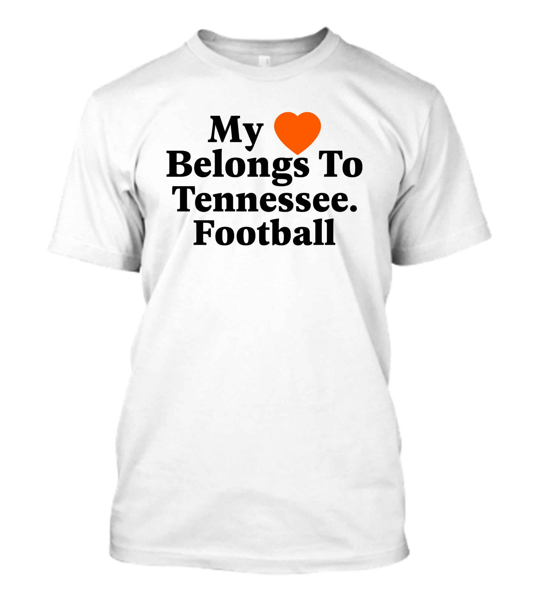 My Heart Belongs To Tennessee Football Southern Made T-Shirt