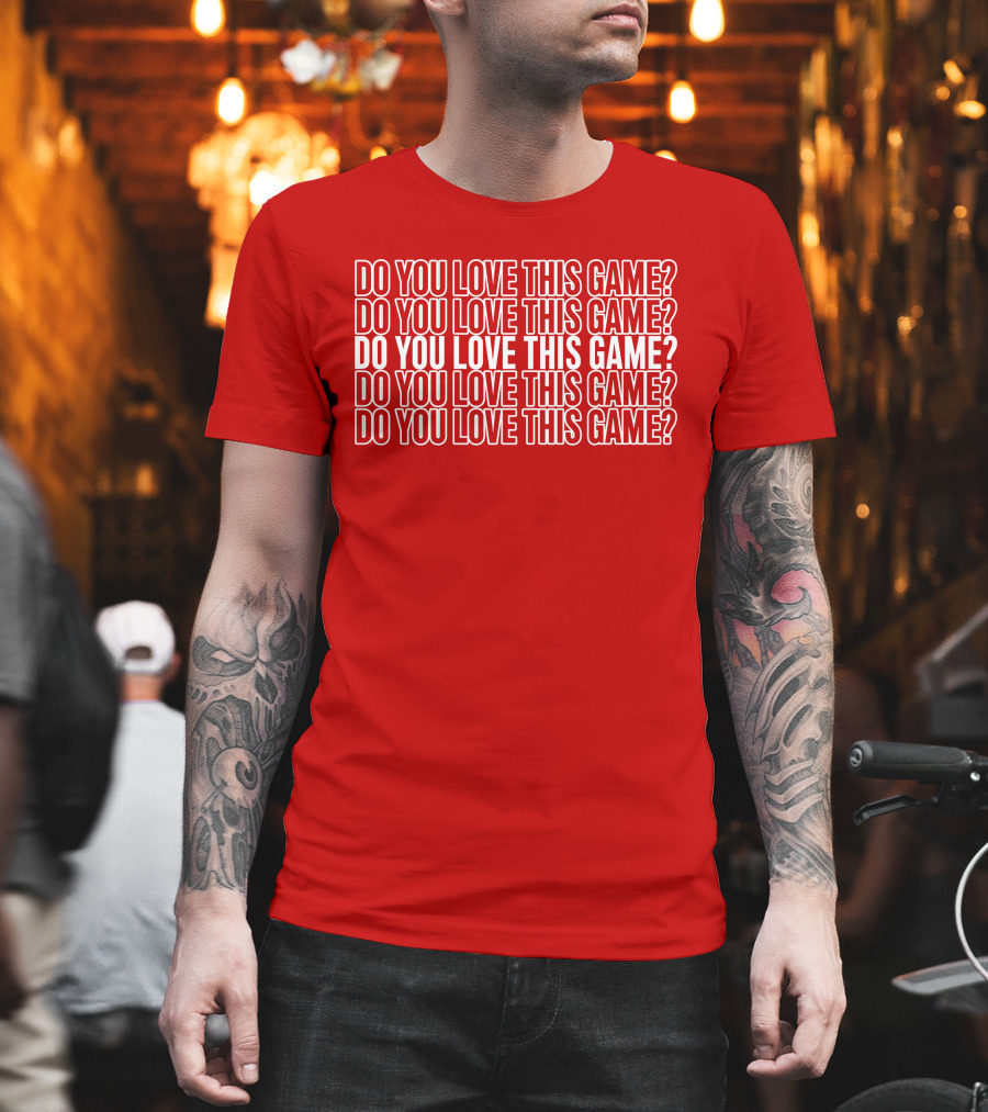 Adam Sandler Do You Love This Game Repeated Text T-Shirt