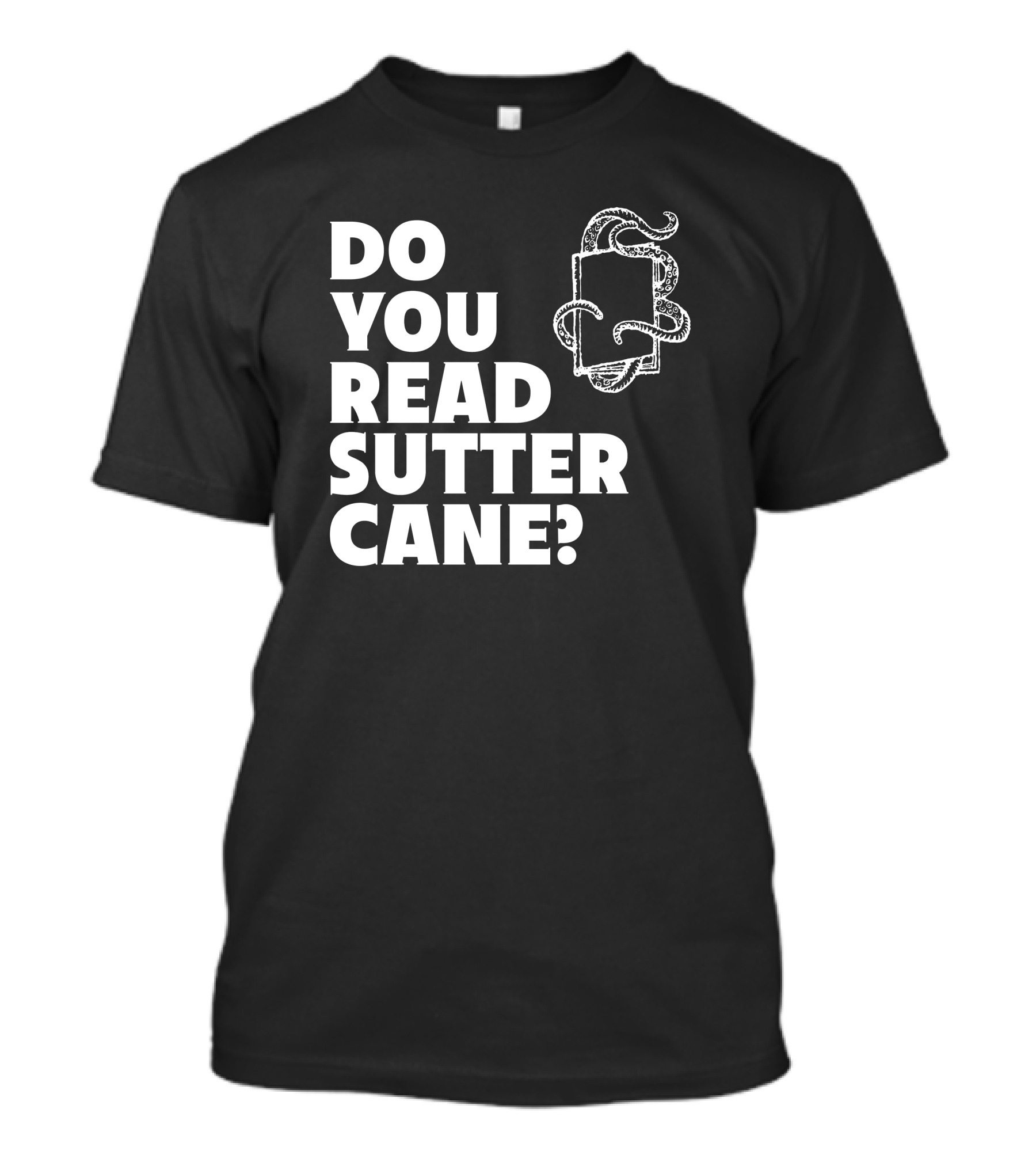 Do You Read Sutter Cane Tentacle Book T-Shirt