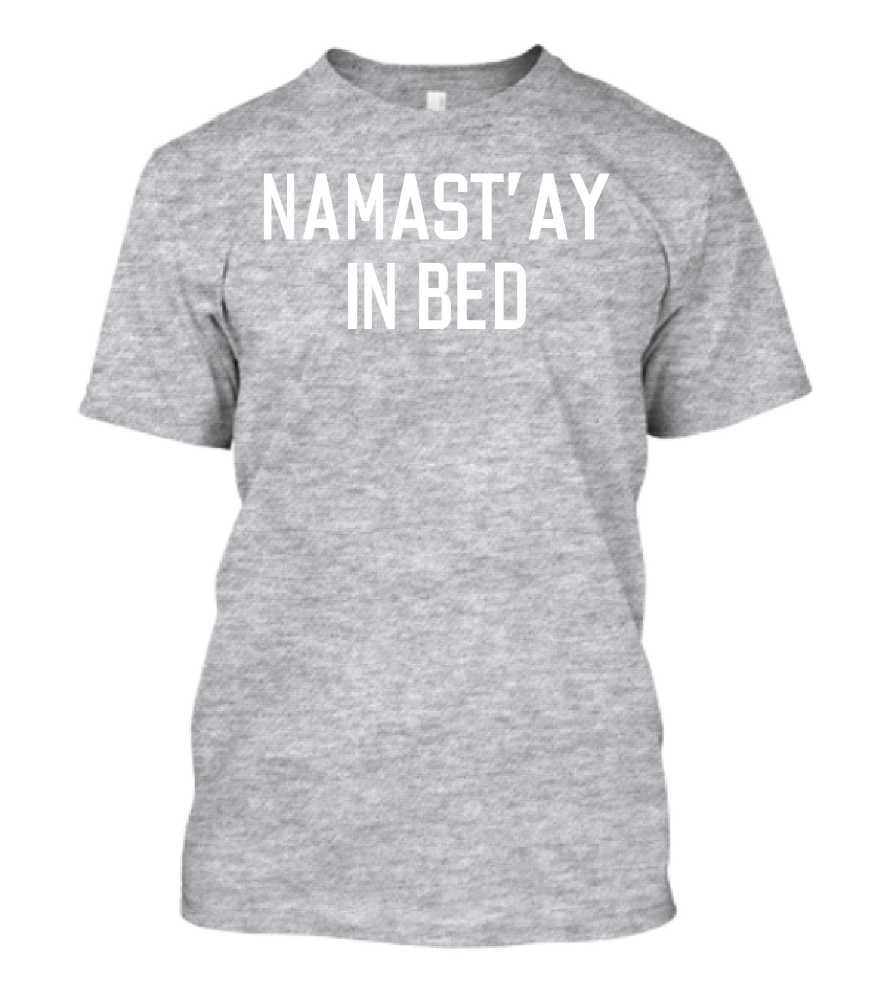 Maria My4angels Namast'ay In Bed T-Shirt