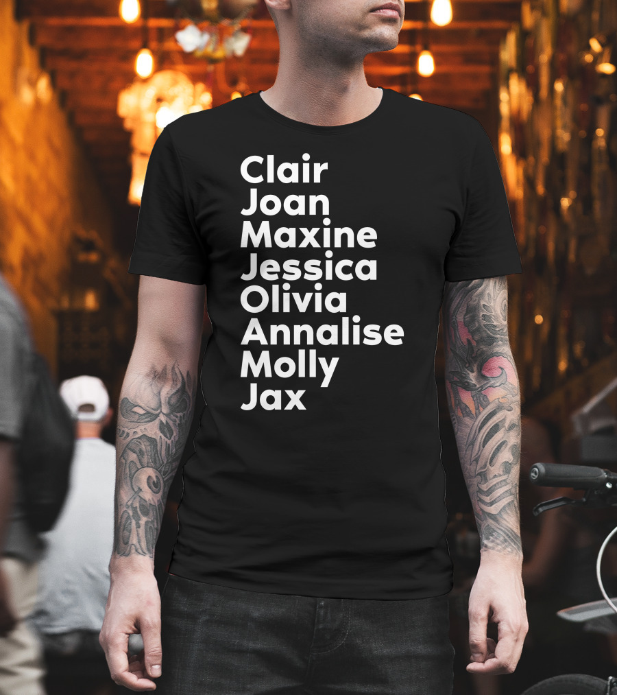 Clair Joan Maxine Jessica Olivia Annalise Molly Jax Shirt Featuring Kerry Washington T-Shirt