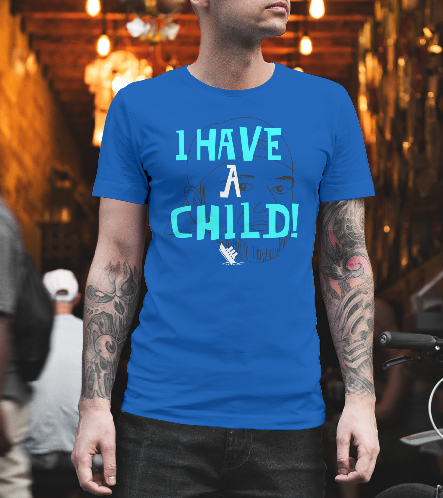 I Have A Child Lebatard Friends Sketch Cap T-Shirt
