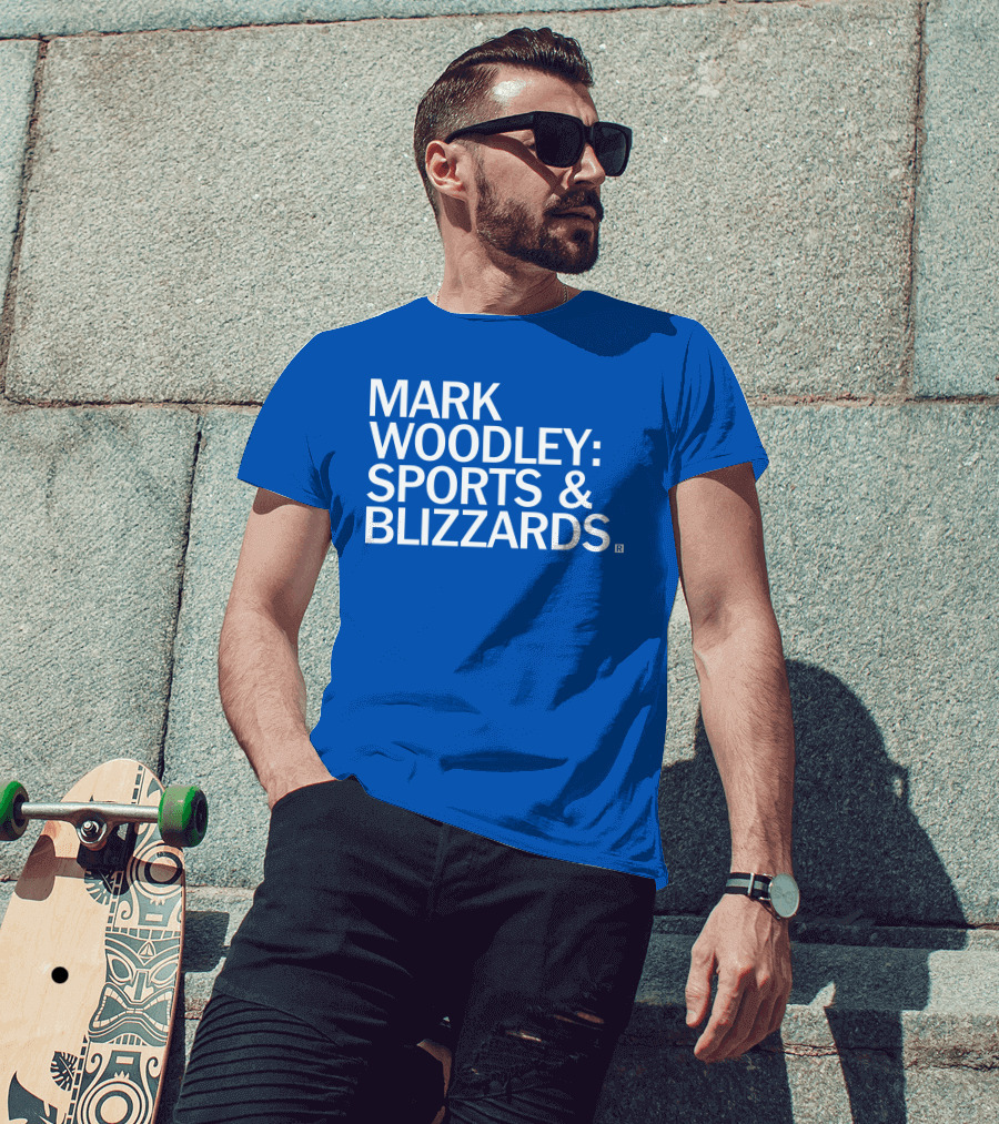 Mark Woodley Sports And Blizzards I Didn't Realize There Was A 330 Also In The Morning T-Shirt