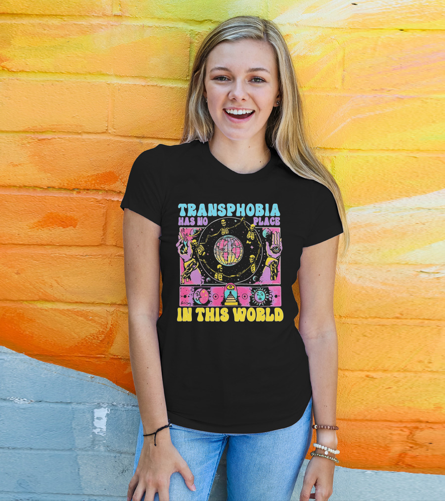 Transphobia Has No Place In This World Skeletons Cosmic Symbols Eye Sun Moon Hands T-Shirt