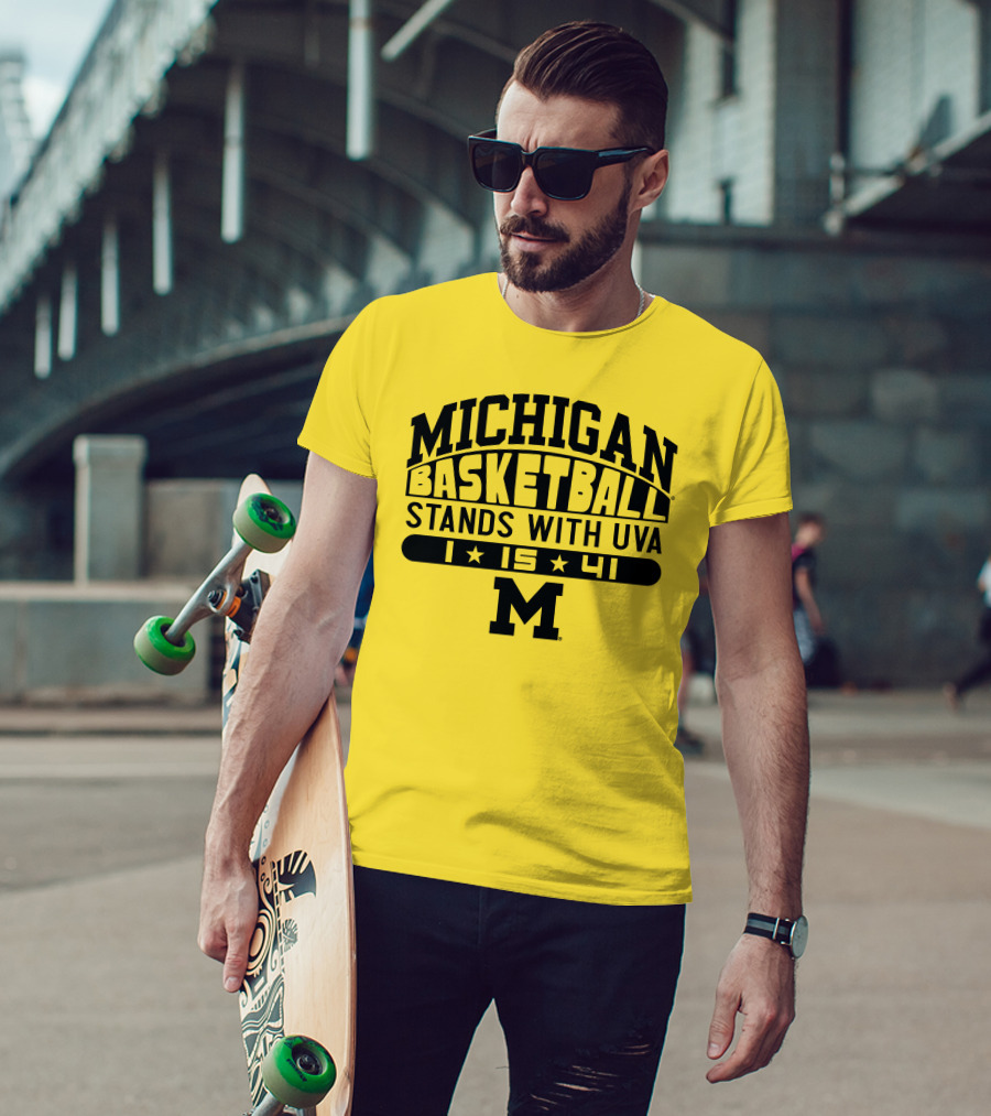 Michigan Basketball Stands With Uva 1 15 41 M T-Shirt