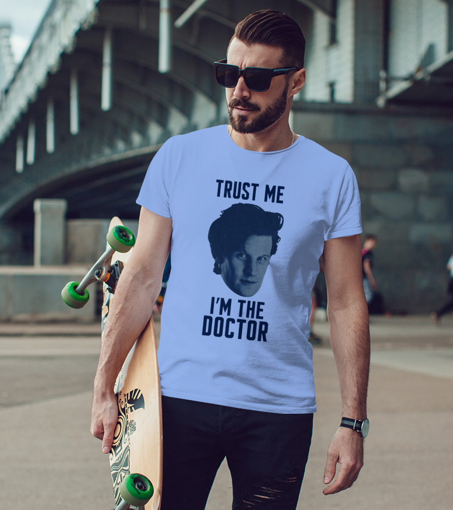 Trust Me I'm The Doctor Doctor Who Matt Smith Fan Merchandise T-Shirt