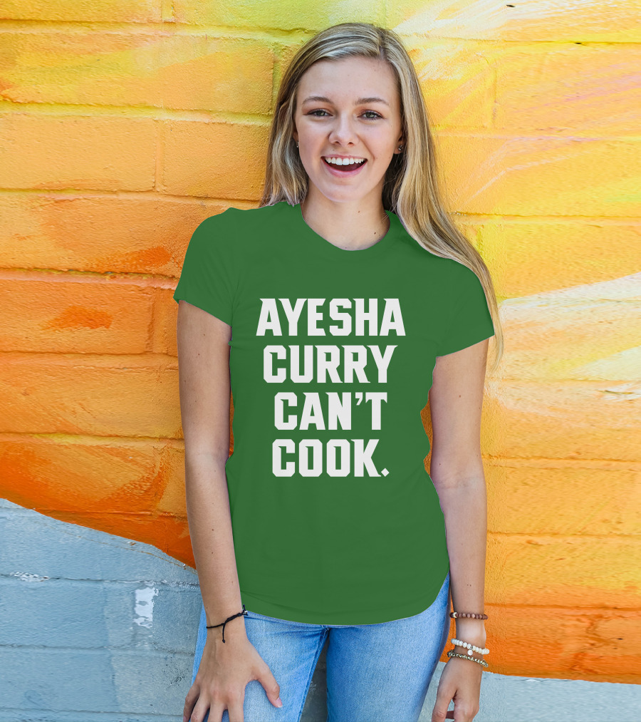 Ayesha Curry Can't Cook T-Shirt
