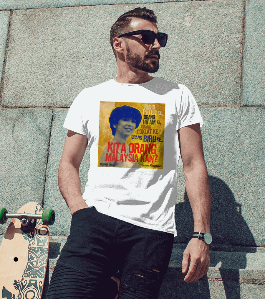 Orang Putih Hitam Coklat Biru Kita Orang Malaysia Kan Mekanik 1983 Susan Lankester T-Shirt