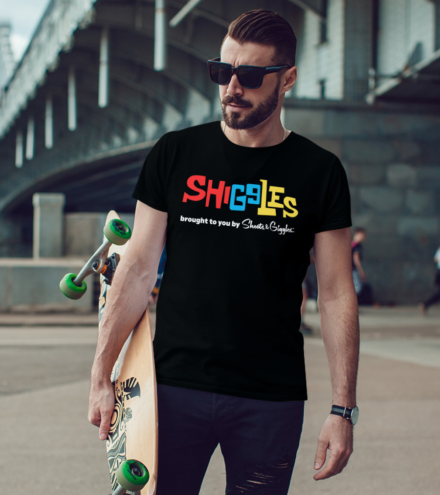 SHIGGLES Brought To You By Sheets And Giggles T-Shirt