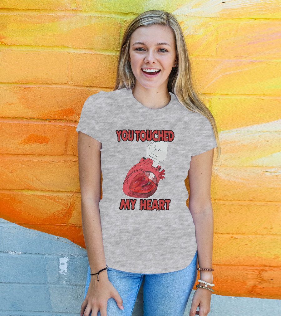 You Touched My Heart Hand Holding Anatomical Heart T-Shirt