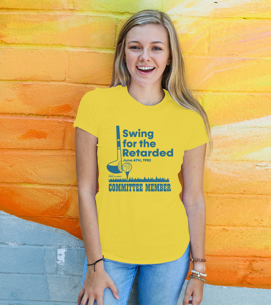 Swing For The Retarded June 6TH, 1982 Committee Member Golf Event T-Shirt