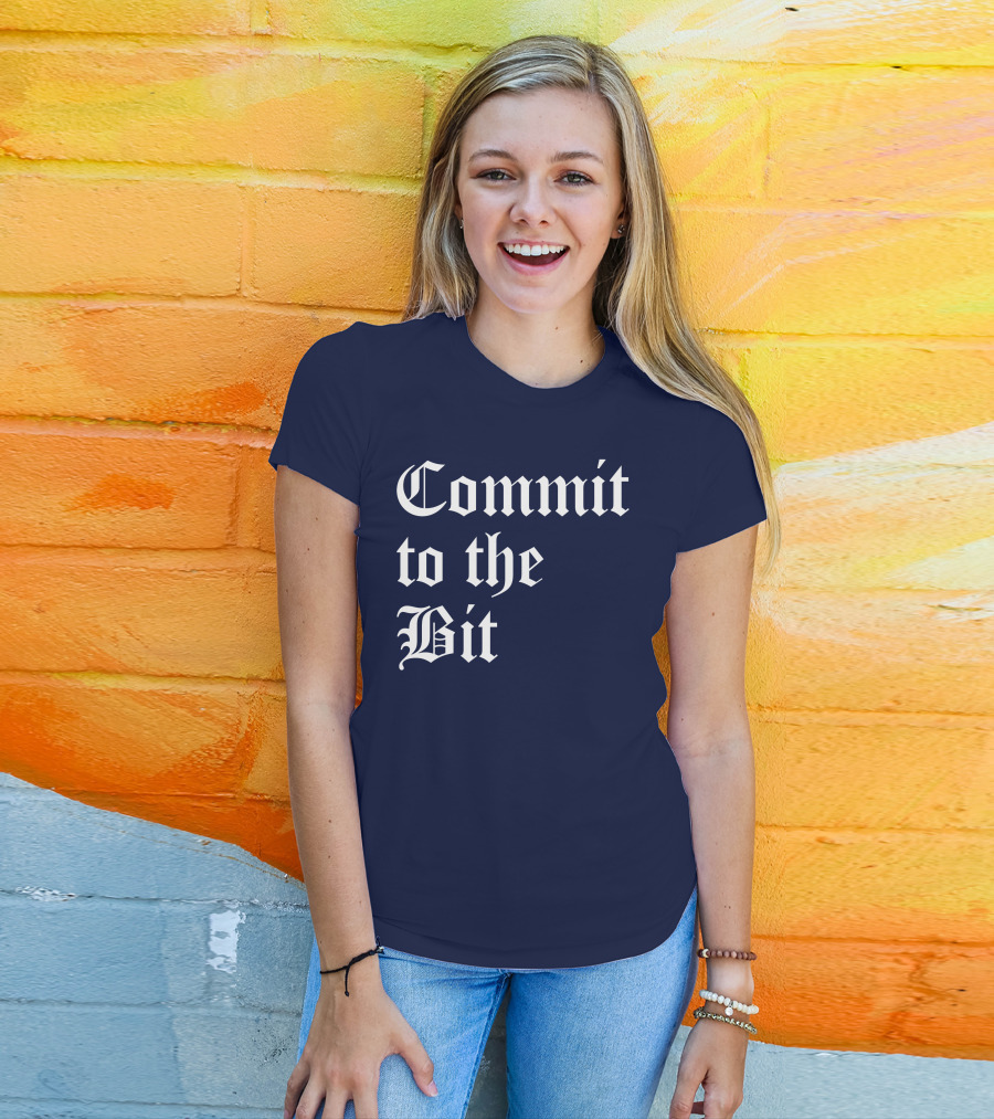 Commit To The Bit Gothic T-Shirt