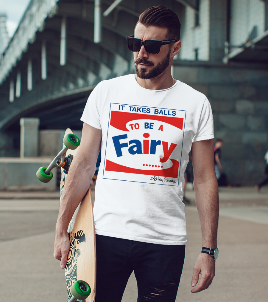IT TAKES BALLS TO BE A FAIRY Adrian Shaughnessy Groovy Red And Blue T-Shirt