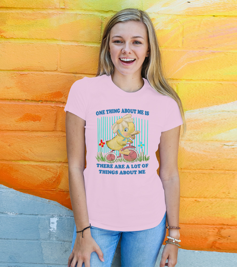 One Thing About Me Is There Are A Lot Of Things About Me Duck Riding Tricycle T-Shirt