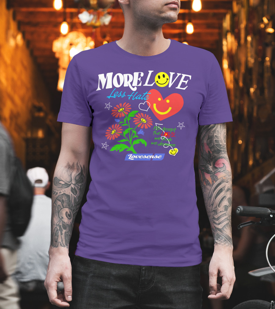MORE LOVE Less Hate Smile Heart Flowers Stars Lovsense T-Shirt