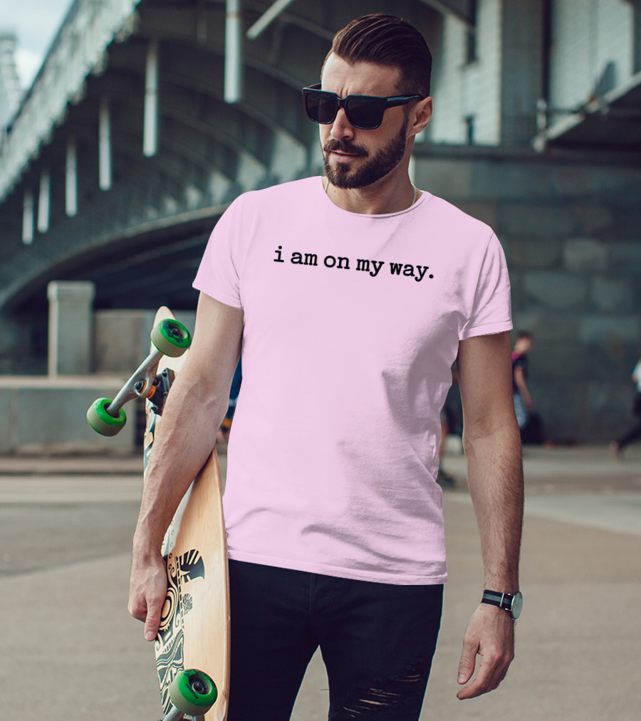 I Am On My Way Minimalist Pink Background T-Shirt